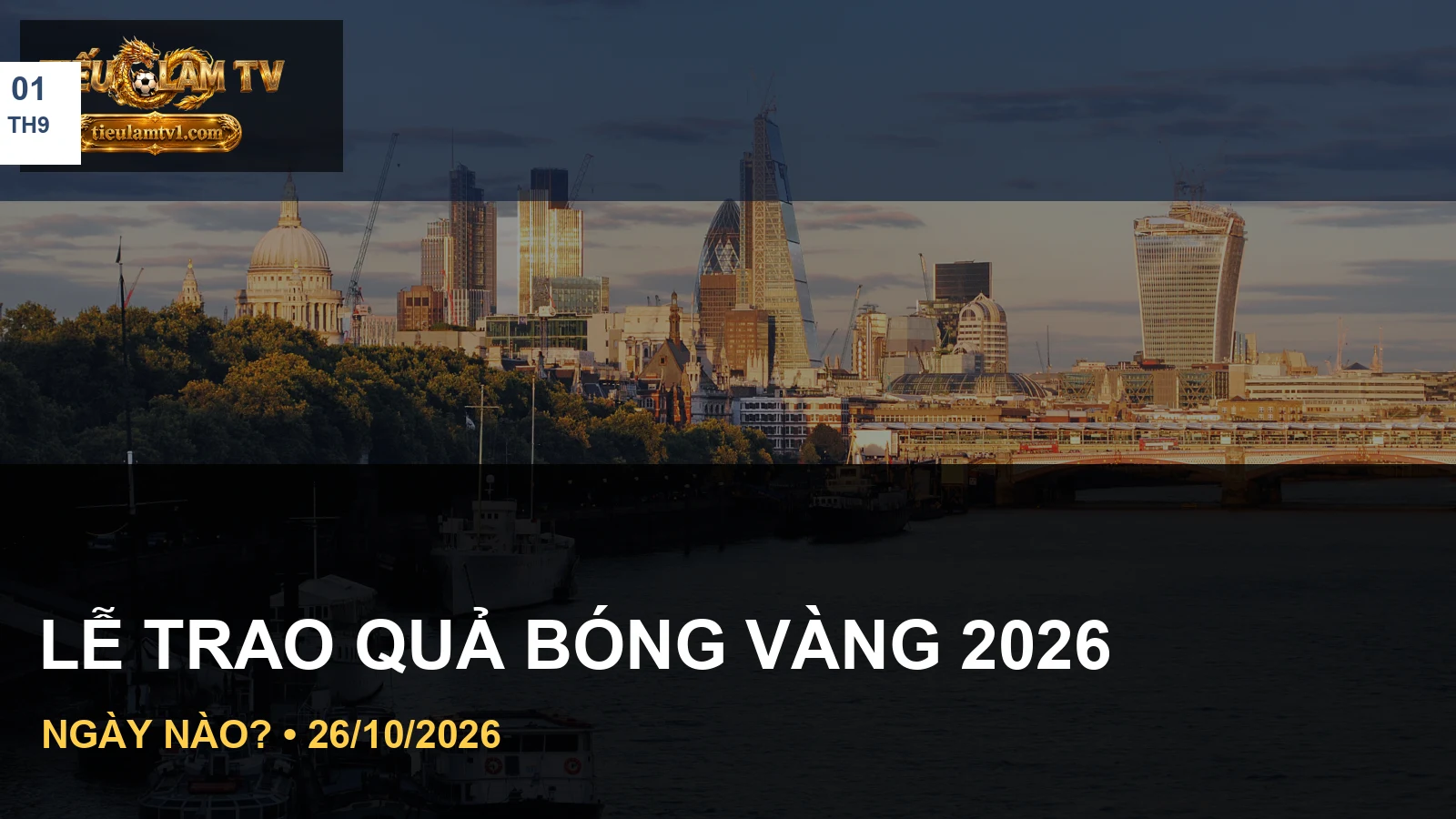 Hình minh hoạ bài viết lễ trao quả bóng vàng 2026 ngày nào