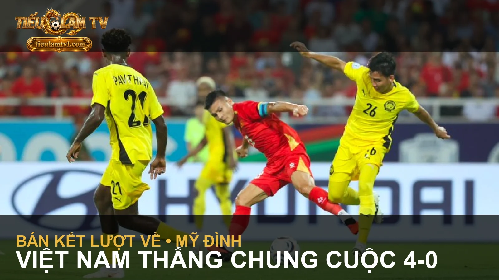 Cầu thủ Việt Nam và Malaysia thi đấu tại Mỹ Đình ngày 19 tháng 8 năm 2026