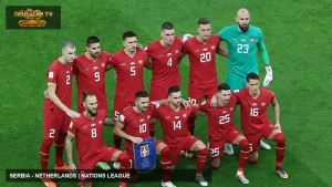Đội tuyển Serbia trước trận gặp Brazil tại World Cup 2022